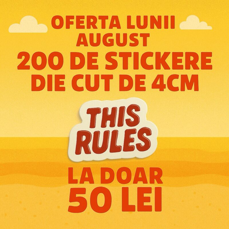 200 de stickere die cut 4cm UV la 50 de lei