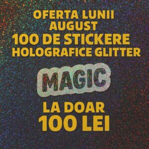 100 de stickere holographic glitter 5cm UV la 100 de lei
